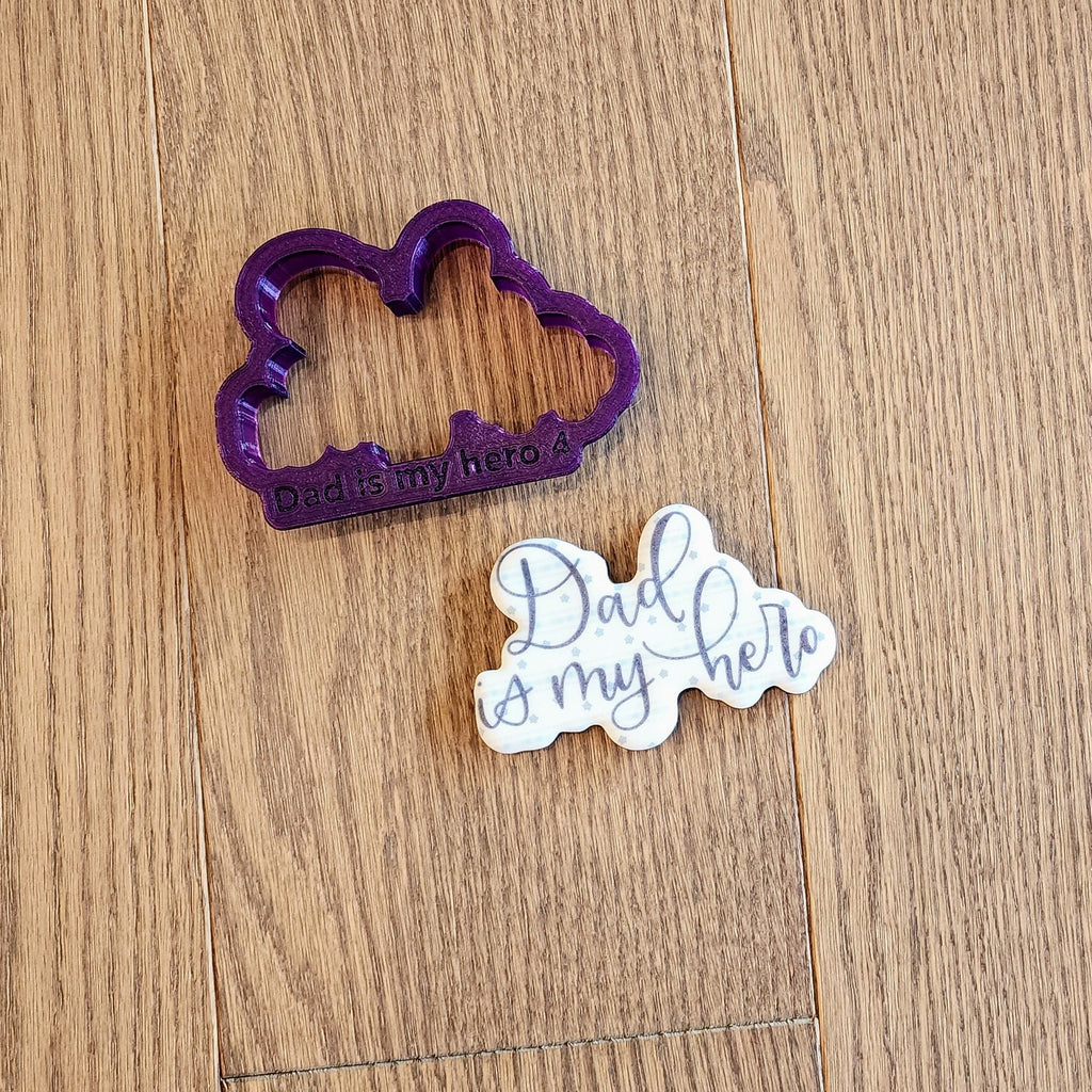 Super Dad and Dad is my Hero Hand Lettered Cookie Cutter with Optional Stencil