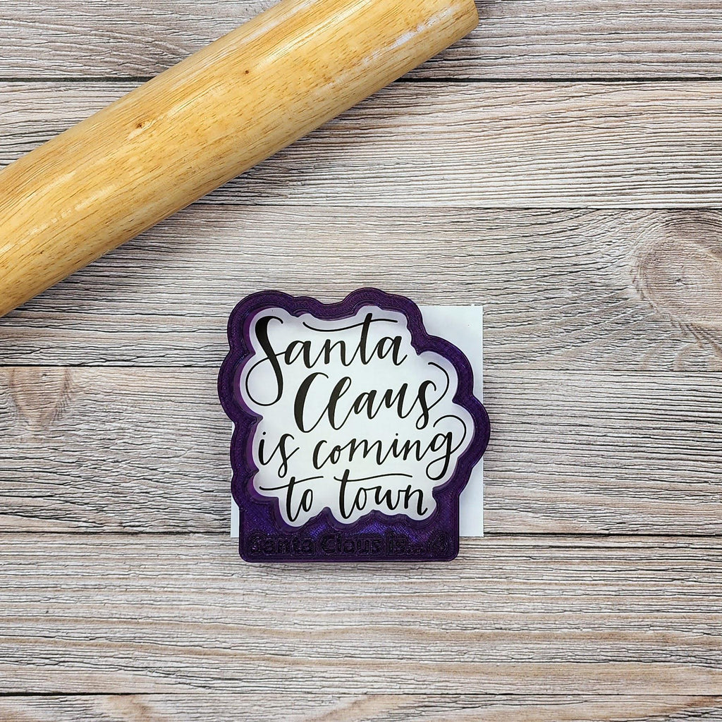 Santa Claus is Coming to Town Hand Lettered Cookie Cutter with Optional Stencil