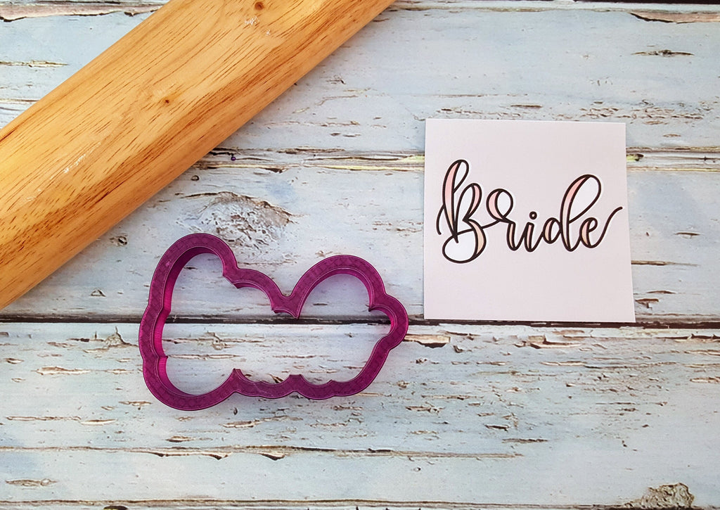 Bride Hand Lettered Cookie Cutter and Fondant Cutter and Clay Cutter with Optional Stencil