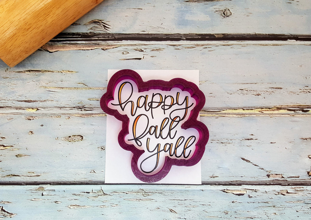 Happy Fall Yall Hand Lettered Cookie Cutter and Fondant Cutter and Clay Cutter with Optional Stencil