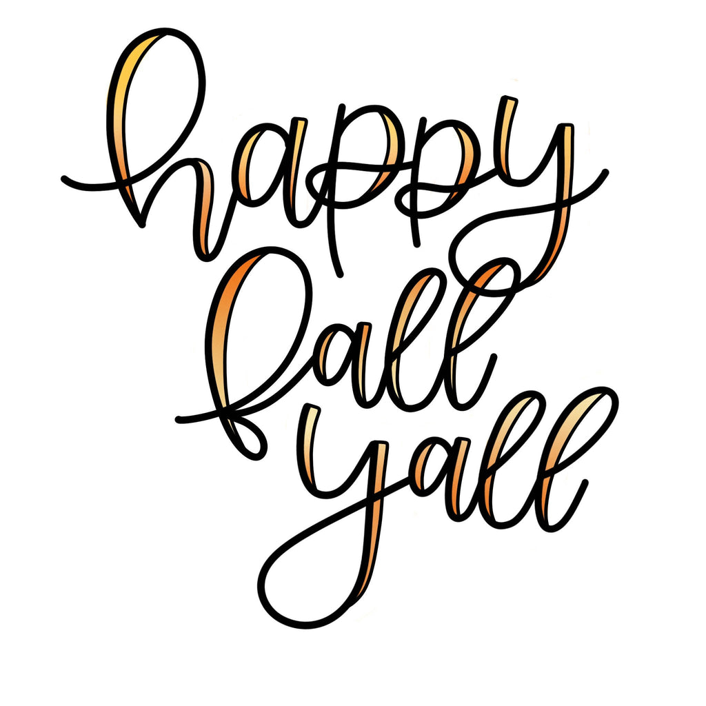 Happy Fall Yall Hand Lettered Cookie Cutter and Fondant Cutter and Clay Cutter with Optional Stencil