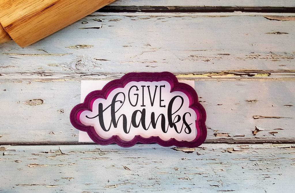 Give Thanks Hand Lettered Cookie Cutter and Fondant Cutter and Clay Cutter with Optional Stencil