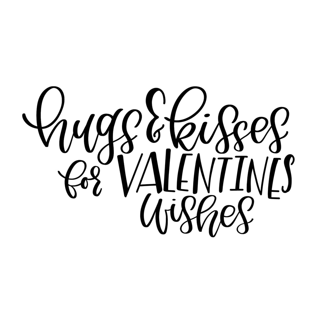 Hugs & Kisses for Valentine's Wishes Hand Lettered Cookie Cutter and Fondant Cutter and Clay Cutter with Optional Stencil