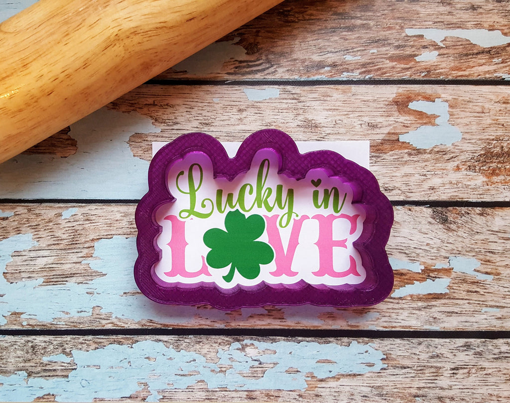 Lucky in Love Hand Lettered Cookie Cutter and Fondant Cutter and Clay Cutter with Optional Stencil