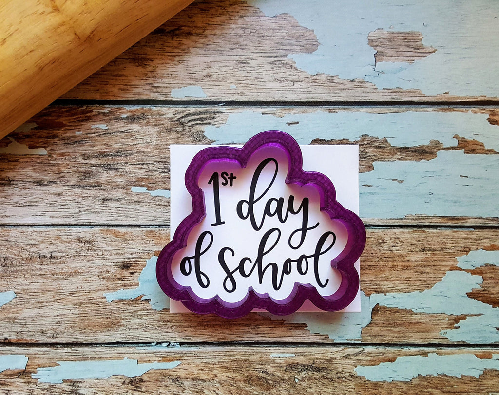 1st Day of School or First Day of School Hand Lettered Cookie Cutter and Fondant Cutter and Clay Cutter with Optional Stencil