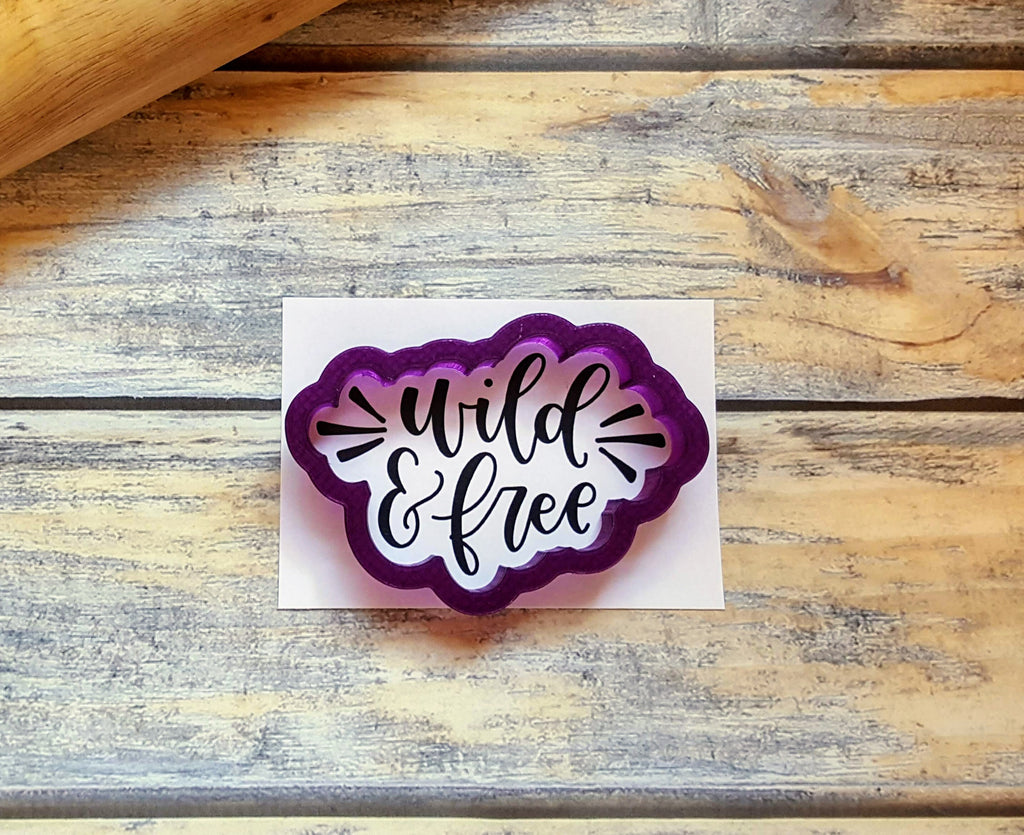 Wild & Free Hand Lettered Cookie Cutter and Fondant Cutter and Clay Cutter