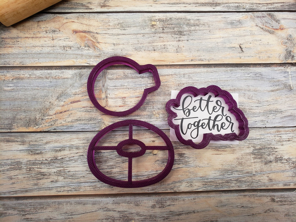 Better Together Hand Lettered Cookie Cutter and Fondant Cutter and Clay Cutter with Optional Stencil