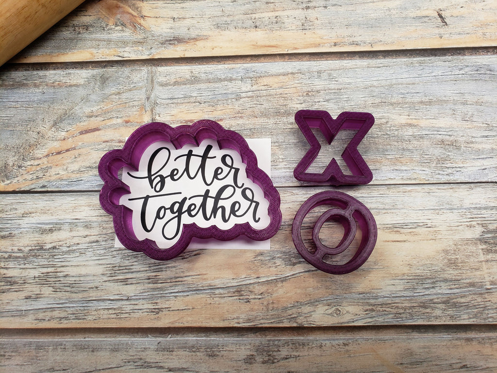 Better Together Hand Lettered Cookie Cutter and Fondant Cutter and Clay Cutter with Optional Stencil