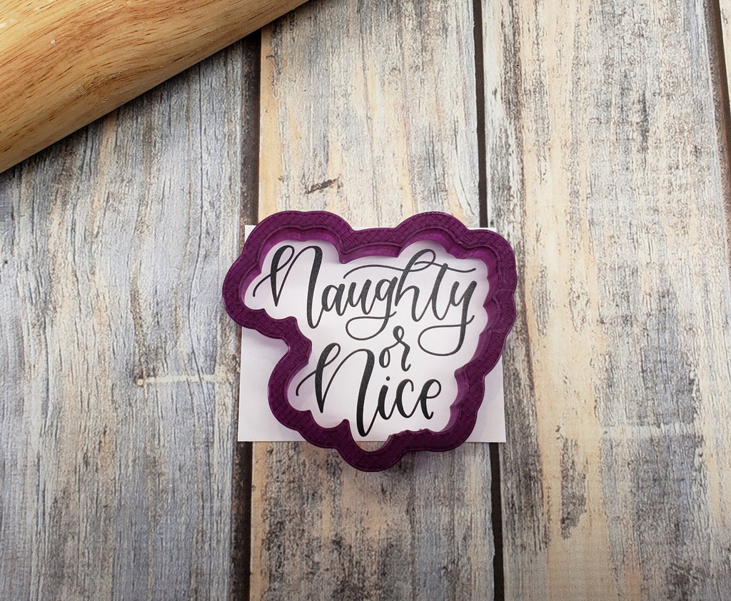 Naughty or Nice Hand Lettered Cookie Cutter and Fondant Cutter and Clay Cutter with Optional Stencil