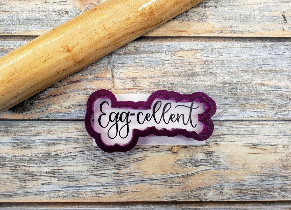 Egg-cellent (excellent) Hand Lettered Cookie Cutter and Fondant Cutter and Clay Cutter with Optional Stencil