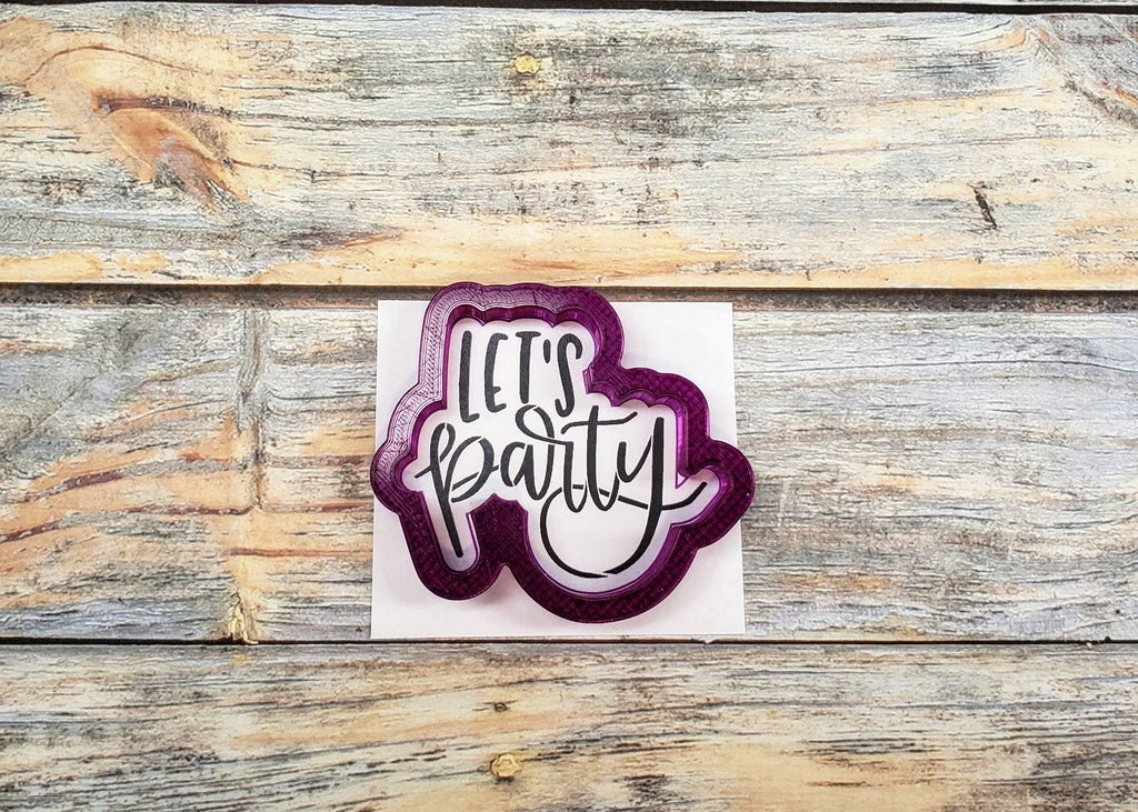 Let's Party Hand Lettered Cookie Cutter and Fondant Cutter and Clay Cutter with Optional Stencil