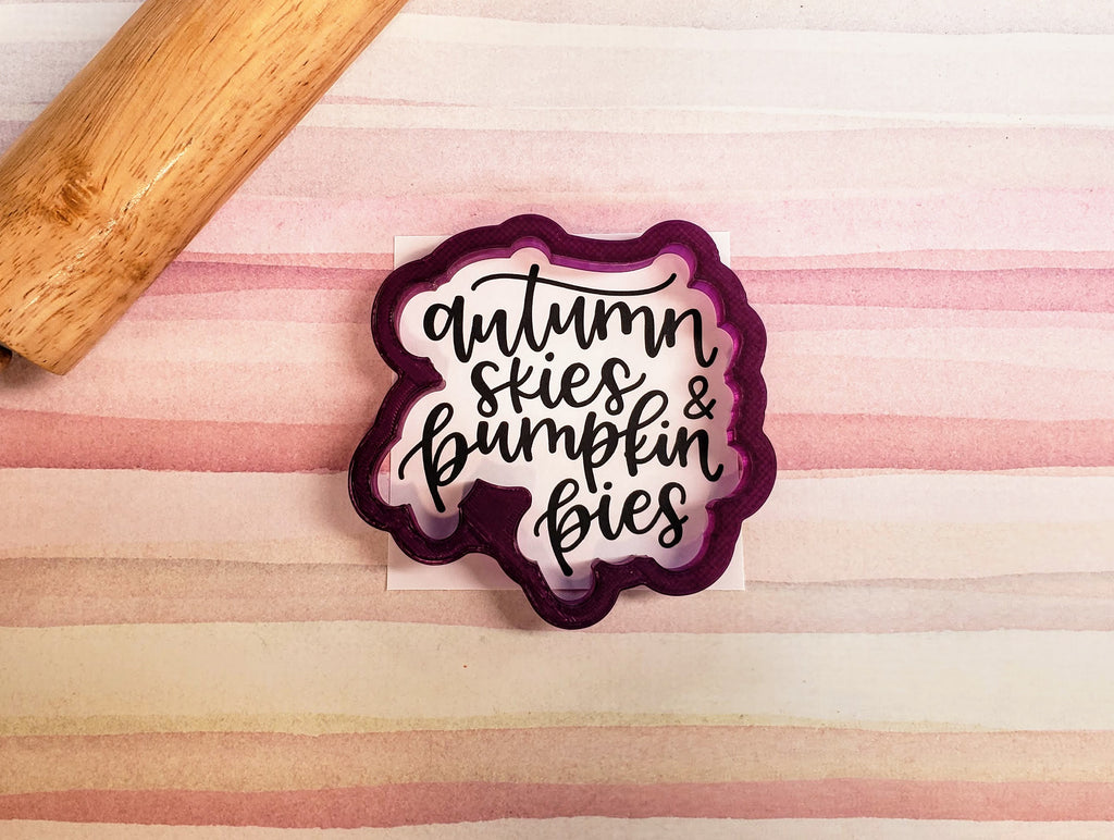 Autumn Skies & Pumpkin Pies Hand Lettered Cookie Cutter and Fondant Cutter and Clay Cutter with Optional Stencil