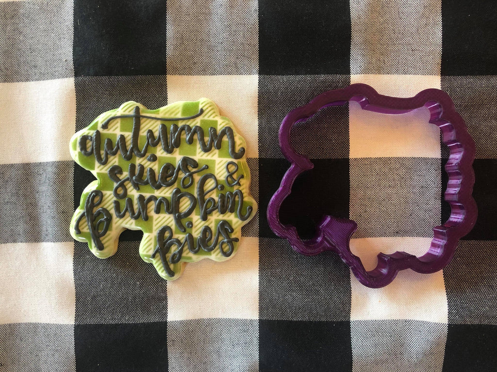 Autumn Skies & Pumpkin Pies Hand Lettered Cookie Cutter and Fondant Cutter and Clay Cutter with Optional Stencil