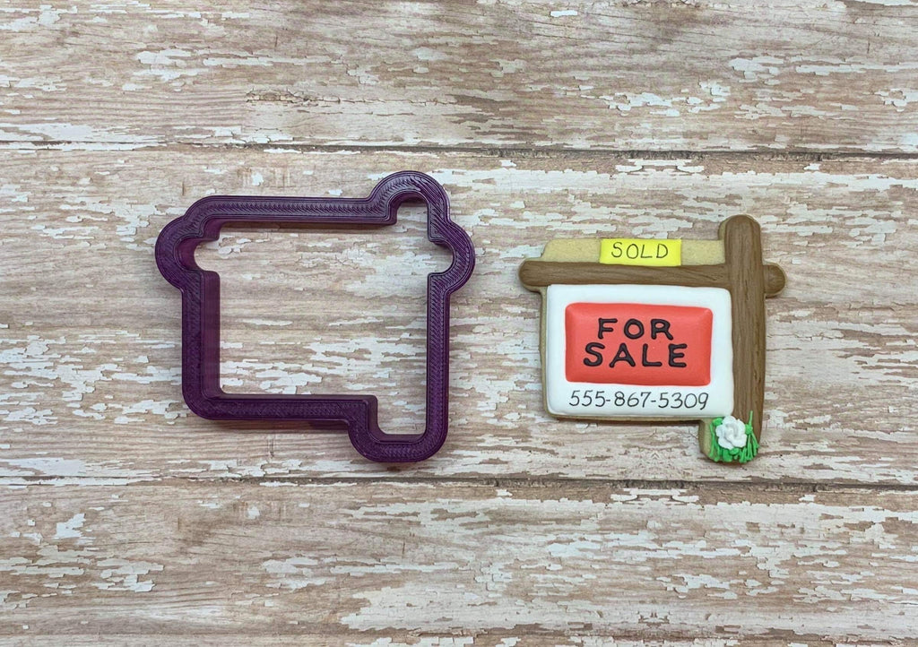 Realtor Sign #2 or For Sale Sign or Yard Sign Cookie Cutter and Fondant Cutter and Clay Cutter