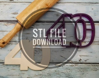 Digital STL File Download for 40 Forty Number Cookie Cutter and Fondant Cutter and Clay Cutter