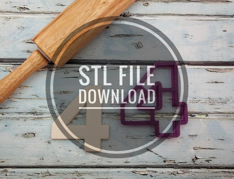 Digital STL Download File for 4 Four Fourth Number Cookie Cutter