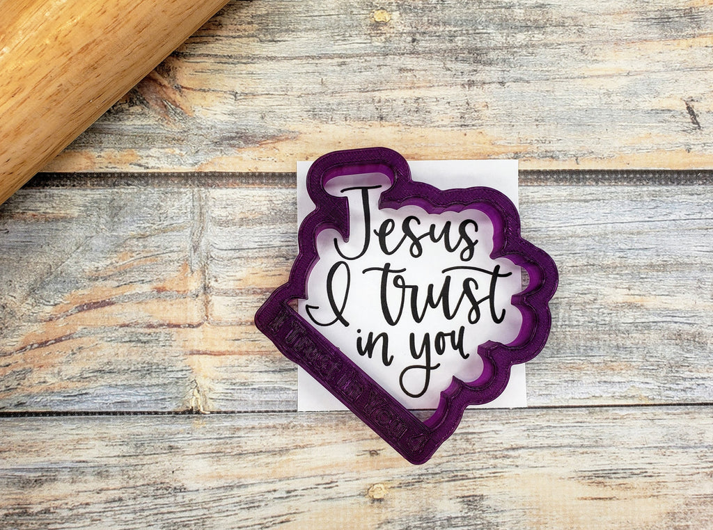 Jesus I Trust In You Hand Lettered Cookie Cutter and Fondant Cutter and Clay Cutter with Optional Stencil