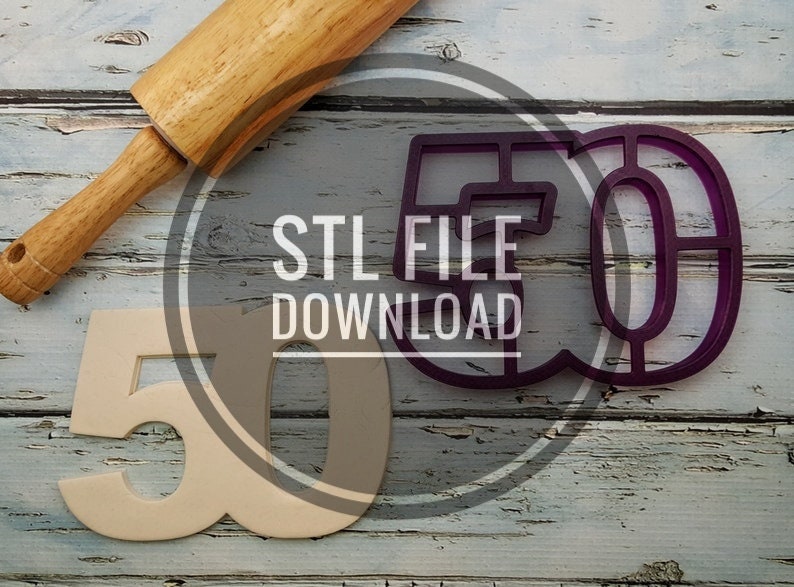 Digital STL File Download for 50 Fifty Number Cookie Cutter and Fondant Cutter and Clay Cutter