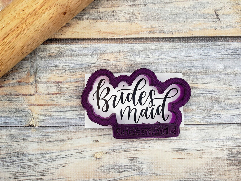 Bridesmaid Hand Lettered Cookie Cutter and Fondant Cutter and Clay Cutter with Optional Stencil