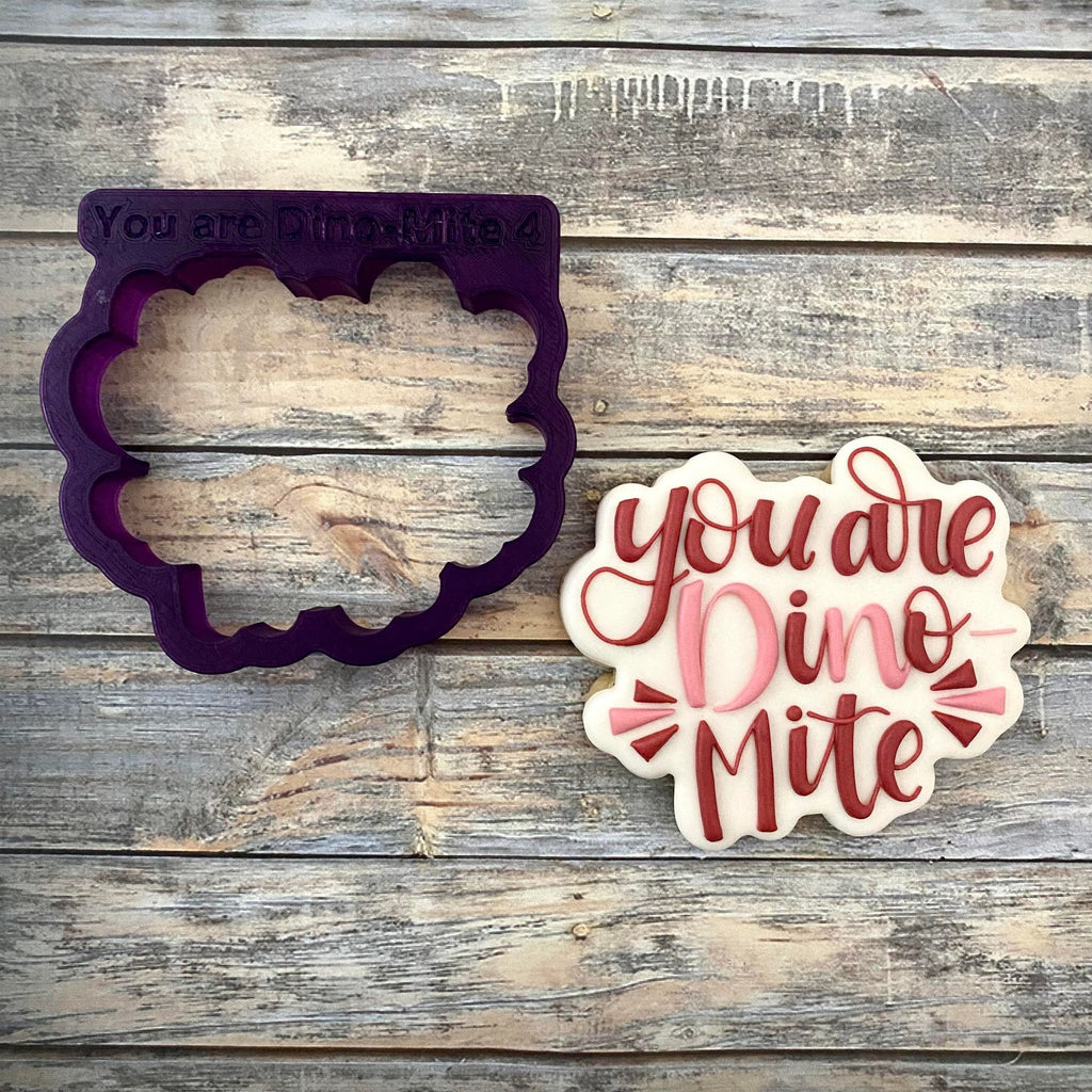 Dinosaur with You are Dino-Mite Hand Lettered Cookie Cutter and Fondant Cutter and Clay Cutter with Optional Stencil