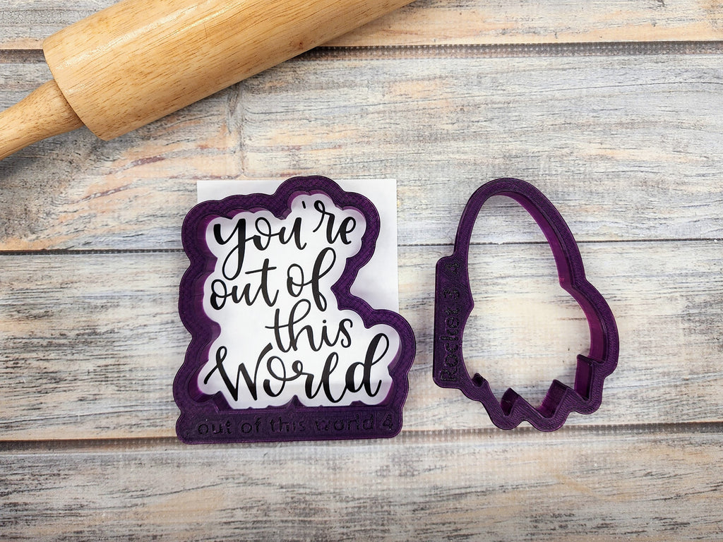 Rocket with You're Out of this World Hand Lettered Cookie Cutter and Fondant Cutter and Clay Cutter with Optional Stencil