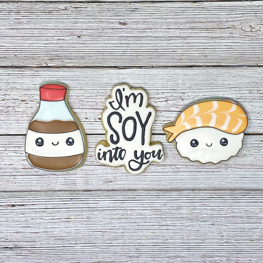 Soy Sauce Sushi and I'm Soy into you Hand Lettered Cookie Cutter and Fondant Cutter and Clay Cutter with Optional Stencil